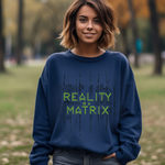 Matrix-Inspired Crewneck Sweatshirt - Reality is a Matrix Sweater
