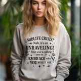 Midlife Crisis Unraveling Crewneck Sweatshirt