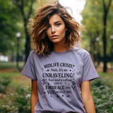 Midlife Crisis Unraveling Tee - High Vibes T-Shirt