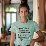 Midlife Crisis Unraveling Tee - High Vibes T-Shirt