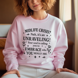 Midlife Crisis Unraveling Crewneck Sweatshirt