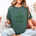 Mistletoe Kisses Christmas Tee - Festive & Funny Holiday Apparel