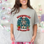 Funny Skeleton Christmas Tee, On The Naughty List & Loving It Christmas T-Shirt