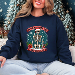 Funny Skeleton Christmas Sweater, On The Naughty List & Loving It Christmas Sweatshirt