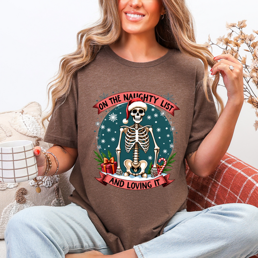 Funny On The Naughty List & Loving It Skeleton Christmas T-Shirt