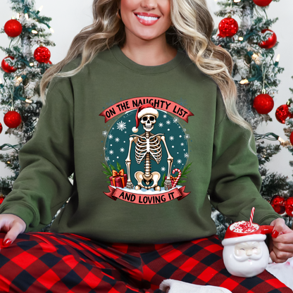 On The Naughty List & Loving It Christmas Sweatshirt