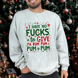Funny Christmas Sweatshirt: "I Have No F*cks to Give" Holiday Sweater