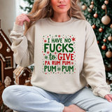 Funny Christmas Sweatshirt: "I Have No F*cks to Give" Holiday Sweater