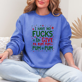 Funny Christmas Sweatshirt: "I Have No F*cks to Give" Holiday Sweater