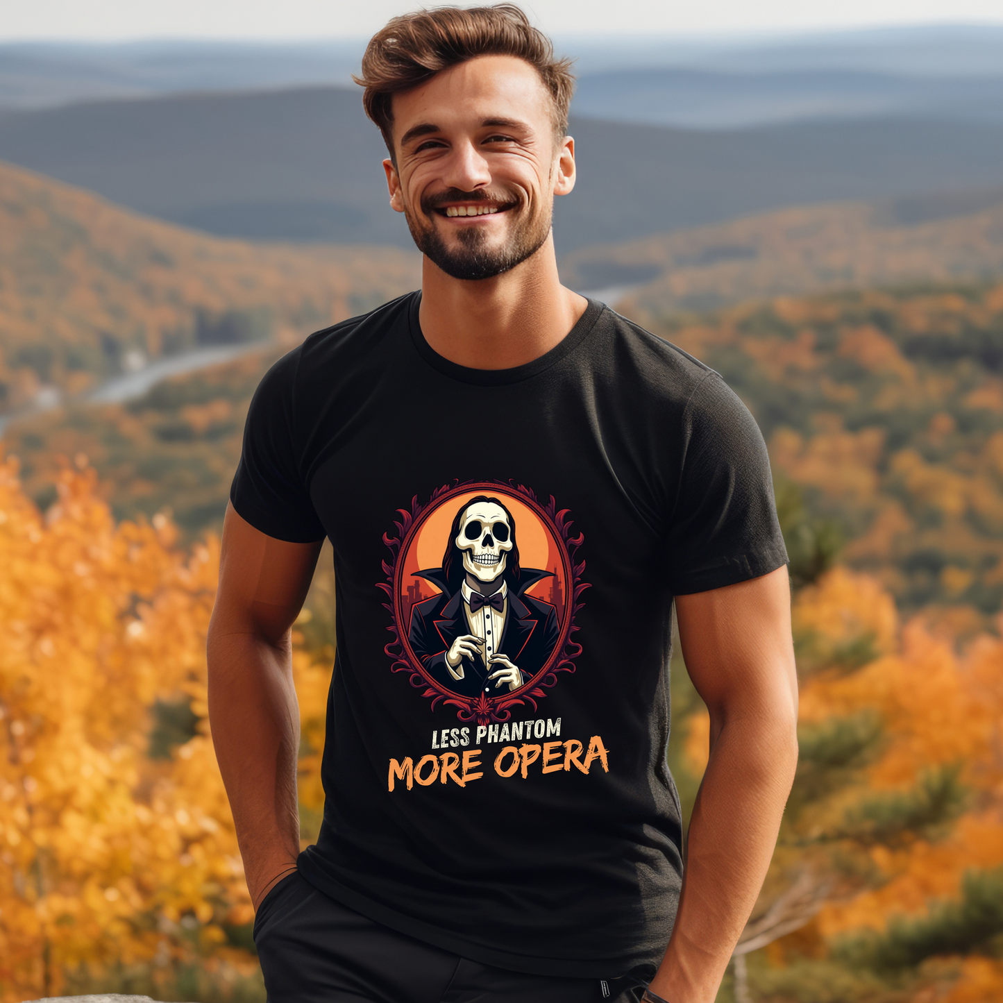 Less Phantom More Opera Sarcastic T-Shirt