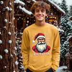 Sarcastic "I Love It When You Call Me Big Poppa" Santa Sweatshirt, Funny Christmas Sweater for Him