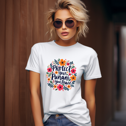 Sarcastic Yet Empowering Protect Your Punani & Your Peace T-Shirt