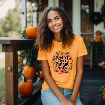 Sarcastic Yet Empowering Protect Your Punani & Your Peace T-Shirt