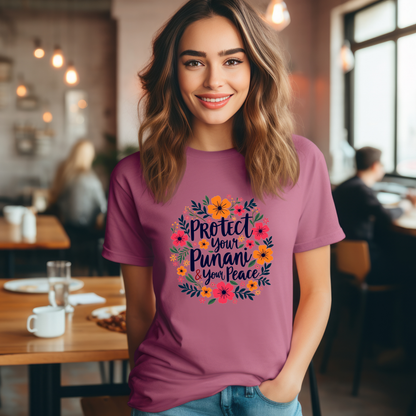 Sarcastic Yet Empowering Protect Your Punani & Your Peace T-Shirt