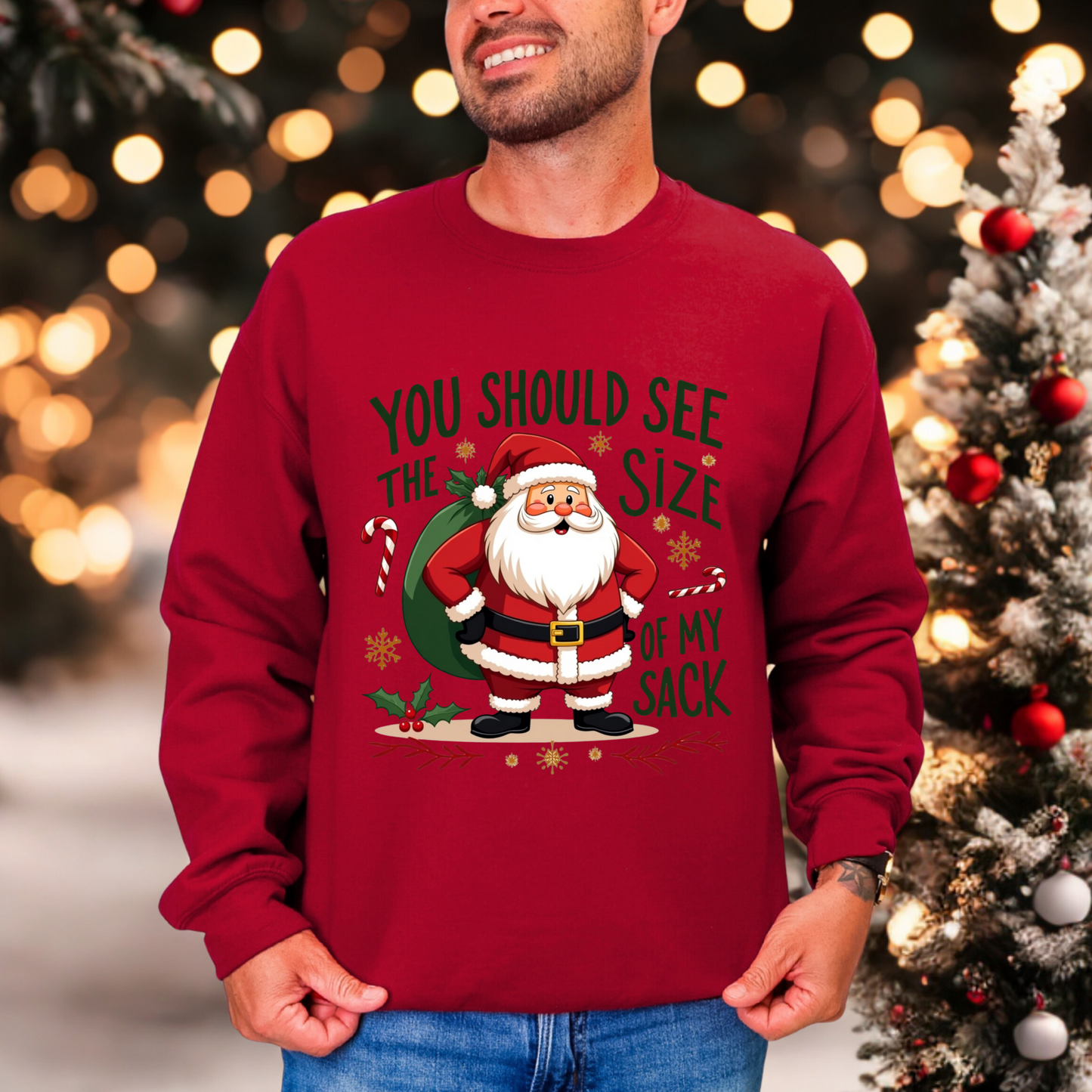 You Should See The Size Of My Sack Sarcastic Santa Sweatshirt