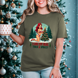 I Like Em' Real Thick & Sprucey Sarcastic Christmas T-Shirt
