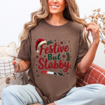 Festive But Stabby Christmas T-Shirt