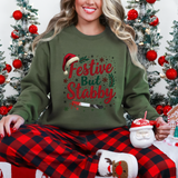 Festive But Stabby Funny Sweatshirt - Sarcastic Holiday Sweater