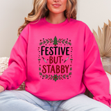 Festive but Stabby Sarcastic Sweatshirt