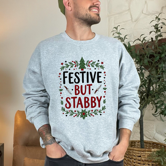 Festive but Stabby Sarcastic Sweatshirt