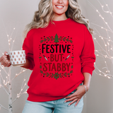 Festive but Stabby Sarcastic Sweatshirt