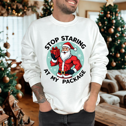Stop Staring At My Package Funny Christmas Sweatshirt