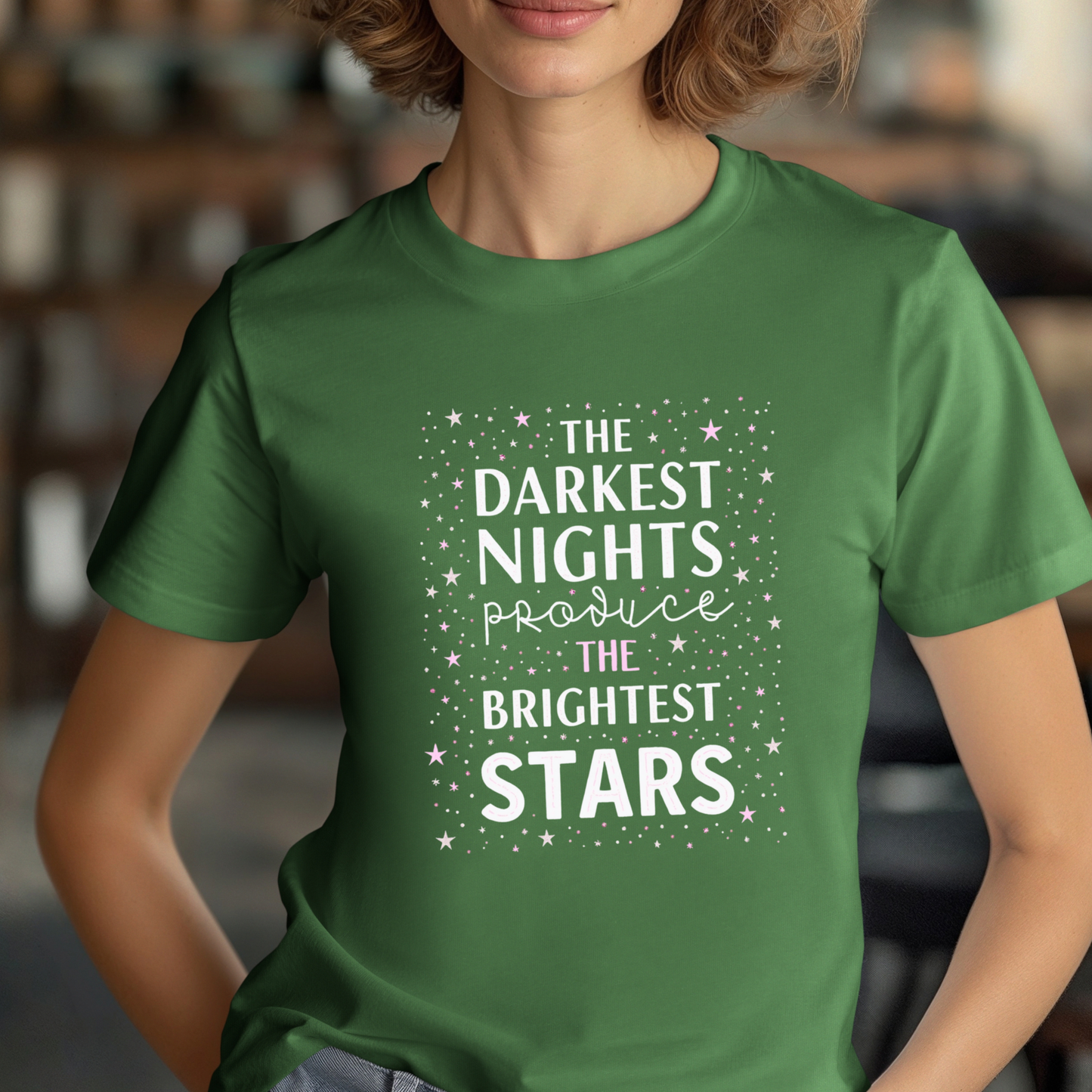 The Darkest Nights Produce The Brightest Stars T-Shirt