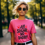 Cute All Sugar No Daddy Tee, Funny Coquette Graphic Tee