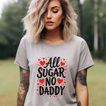 Cute All Sugar No Daddy Tee, Funny Coquette Graphic Tee