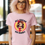 Playful Vintage-Inspired Graphic Tee, All Sugar No Daddy Unisex Tee