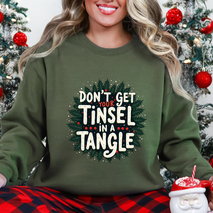 Sarcastic "Don't Get Your Tinsel in a Tangle" Sweatshirt