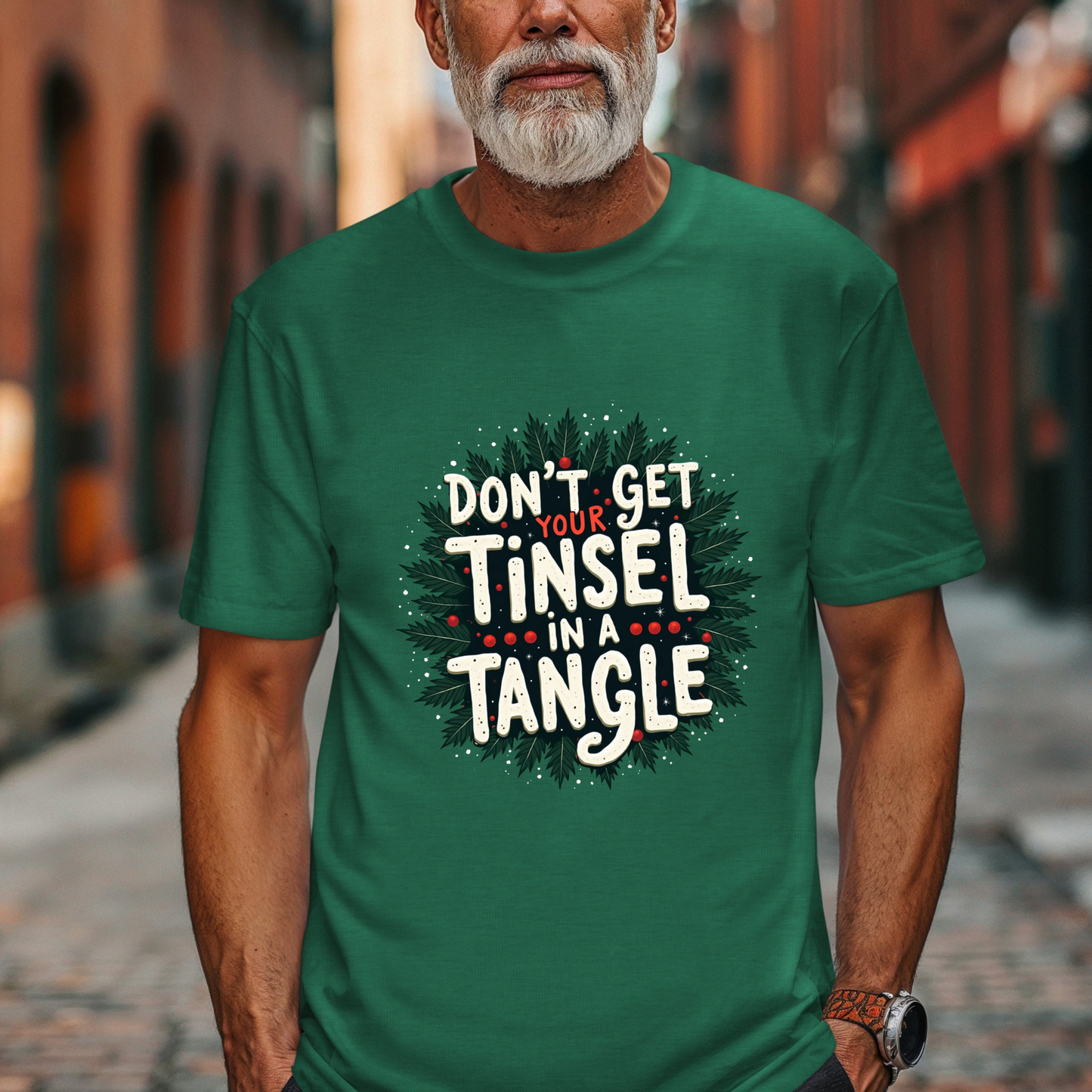 Sarcastic "Don't Get Your Tinsel in a Tangle" Christmas Tee