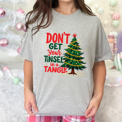Funny "Don't Get Your Tinsel in a Tangle" T-Shirt