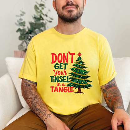 Funny "Don't Get Your Tinsel in a Tangle" T-Shirt