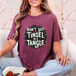Sarcastic Christmas T-Shirt - "Don't Get Your Tinsel in a Tangle" Tee