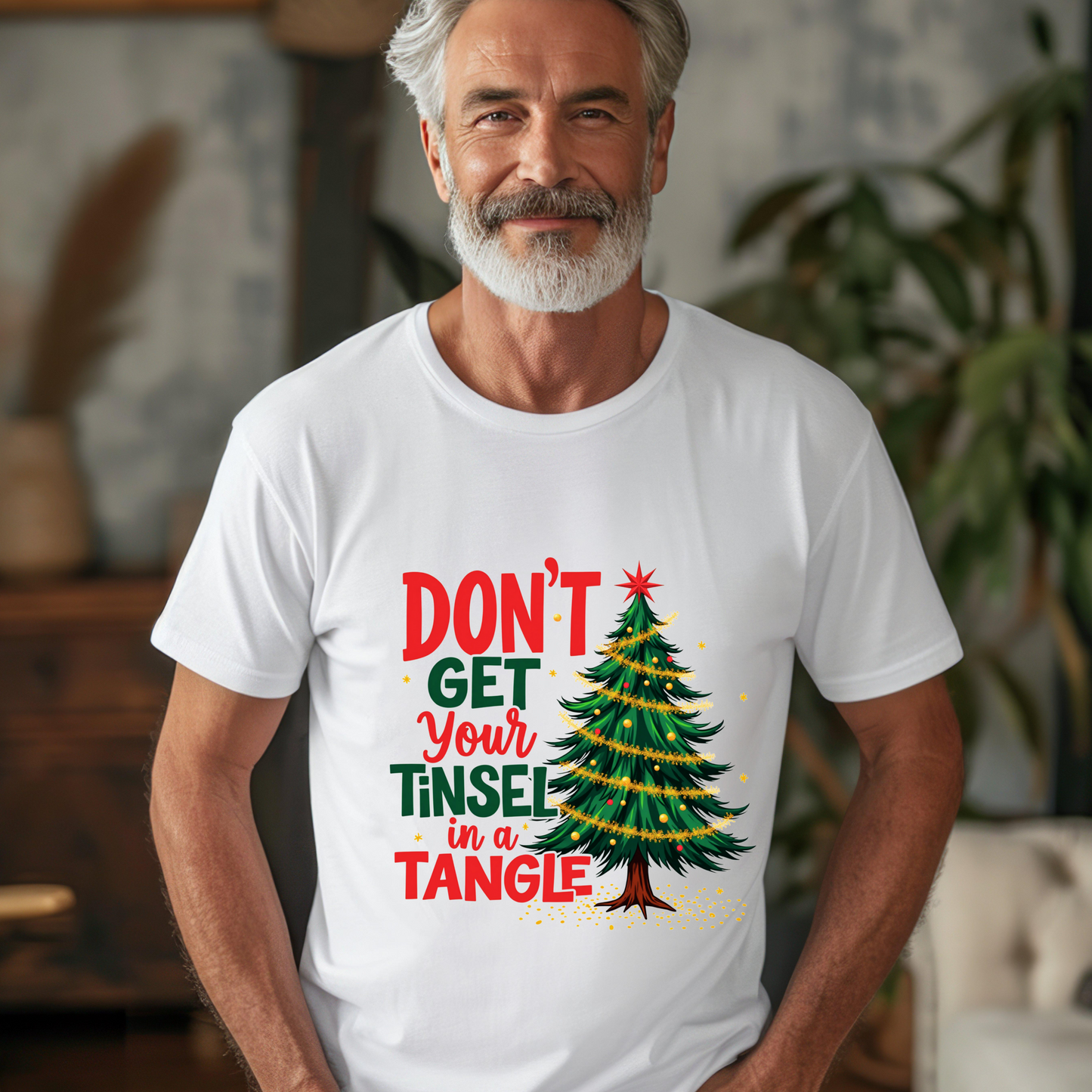 Funny "Don't Get Your Tinsel in a Tangle" T-Shirt