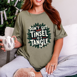 Sarcastic Christmas T-Shirt - "Don't Get Your Tinsel in a Tangle" Tee