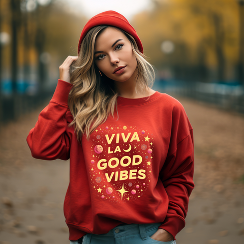 Viva La Good Vibes Crewneck Sweatshirt