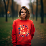 Floral Death in Bloom Sweatshirt
