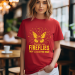 Follow the Fireflies Tee - Inspirational Butterfly T-Shirt