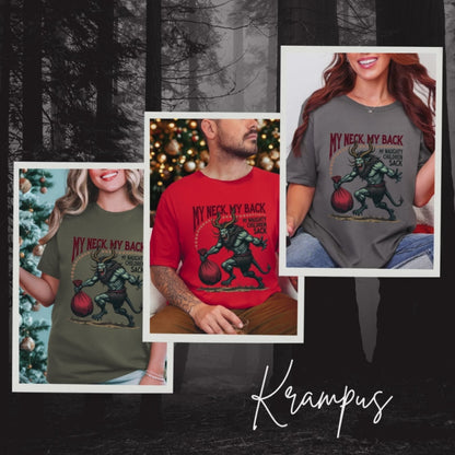Sarcastic Krampus My Neck My Back Horror Graphic Tee