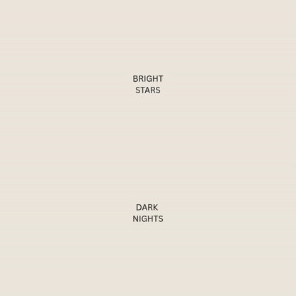 The Darkest Nights Produce The Brightest Stars T-Shirt